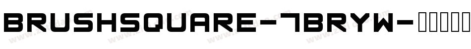 BrushSquare-7BrYw字体转换