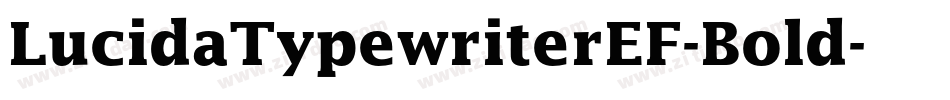 LucidaTypewriterEF-Bold字体转换