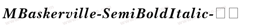 MBaskerville-SemiBoldItalic字体转换