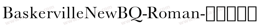 BaskervilleNewBQ-Roman字体转换