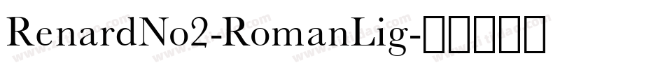 RenardNo2-RomanLig字体转换