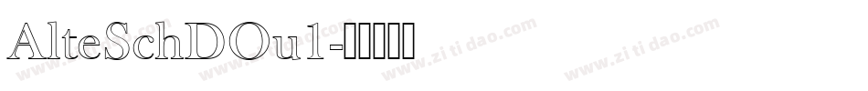 AlteSchDOu1字体转换