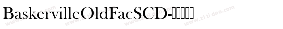 BaskervilleOldFacSCD字体转换