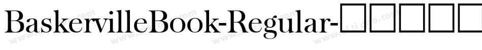 BaskervilleBook-Regular字体转换