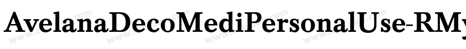 AvelanaDecoMediPersonalUse-RMyv字体转换