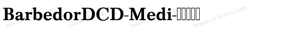 BarbedorDCD-Medi字体转换