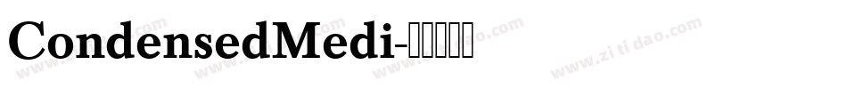 CondensedMedi字体转换