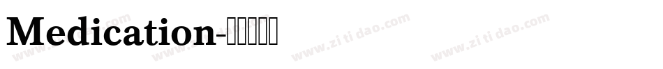 Medication字体转换