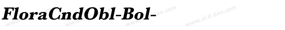 FloraCndObl-Bol字体转换