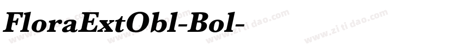 FloraExtObl-Bol字体转换