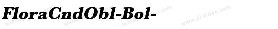 FloraCndObl-Bol字体转换