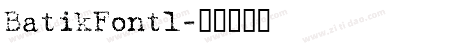 BatikFont1字体转换