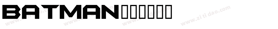 BATMAN字体转换