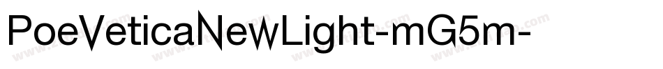 PoeVeticaNewLight-mG5m字体转换