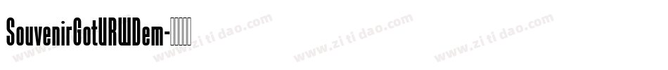 SouvenirGotURWDem字体转换