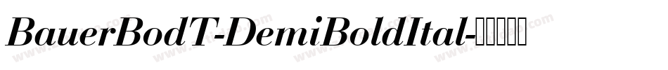 BauerBodT-DemiBoldItal字体转换