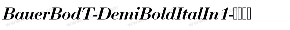 BauerBodT-DemiBoldItalIn1字体转换