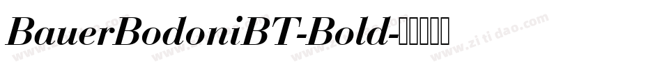 BauerBodoniBT-Bold字体转换