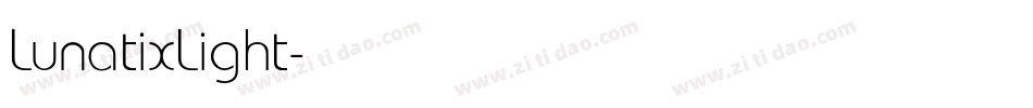 LunatixLight字体转换 LunatixLight字体转换