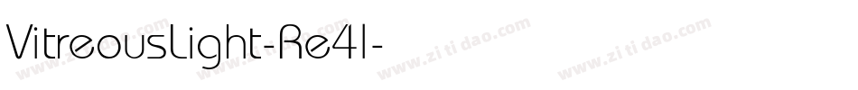 VitreousLight-Re4l字体转换