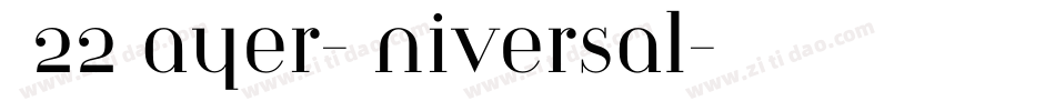 P22Bayer-Universal字体转换