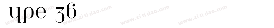 Type-36字体转换