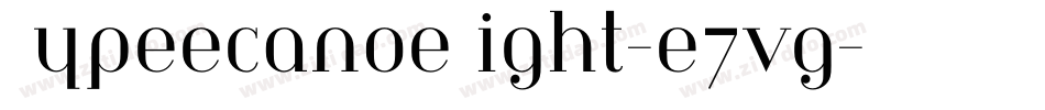 TypeecanoeLight-e7vg字体转换