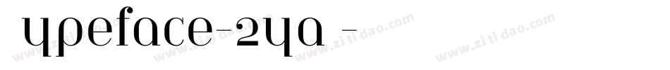 Typeface-2yaX字体转换