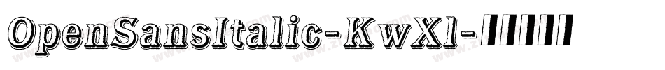 OpenSansItalic-KwXl字体转换