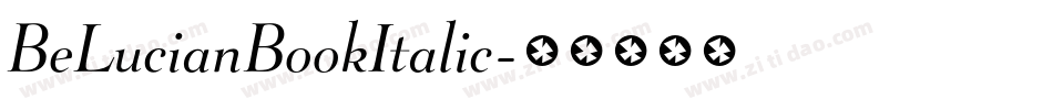 BeLucianBookItalic字体转换