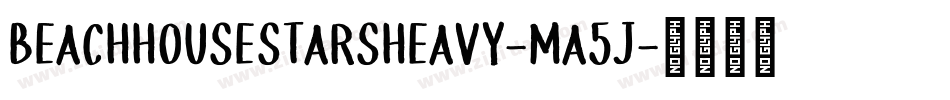 BeachHouseStarsHeavy-MA5J字体转换