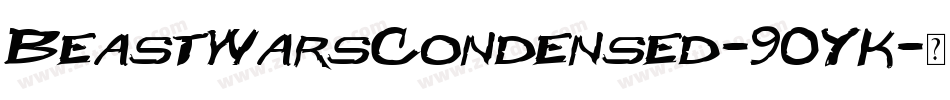 BeastWarsCondensed-90YK字体转换
