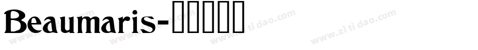 Beaumaris字体转换