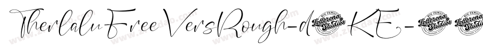 TherlaluFreeVersRough-d1KE字体转换 TherlaluFreeVersRough-d1KE字体转换