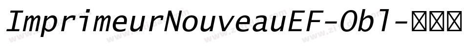 ImprimeurNouveauEF-Obl字体转换