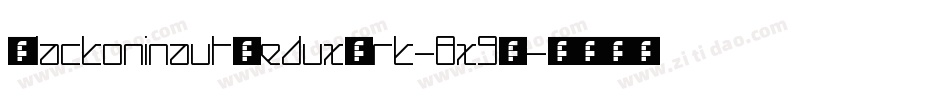 BlackoninautReduxBrk-8x9D字体转换