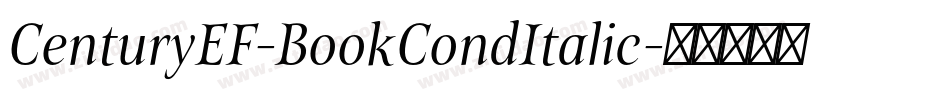 CenturyEF-BookCondItalic字体转换