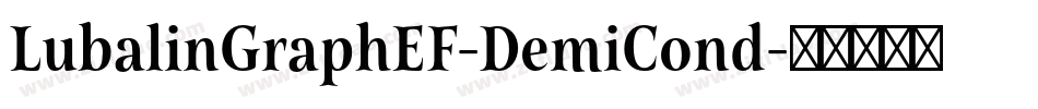 LubalinGraphEF-DemiCond字体转换