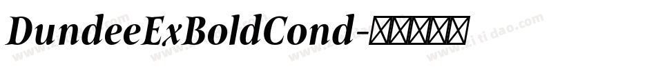 DundeeExBoldCond字体转换