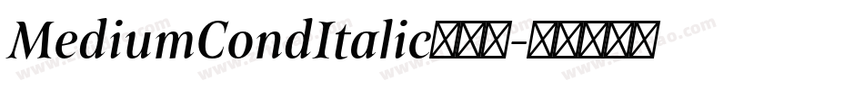 MediumCondItalic转换器字体转换
