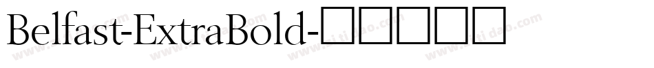 Belfast-ExtraBold字体转换