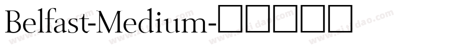 Belfast-Medium字体转换