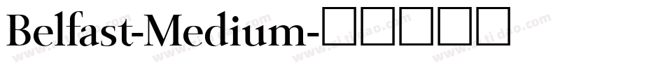 Belfast-Medium字体转换