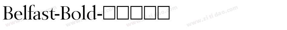 Belfast-Bold字体转换
