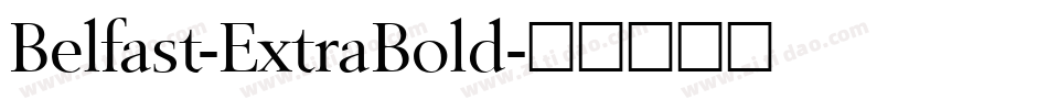 Belfast-ExtraBold字体转换
