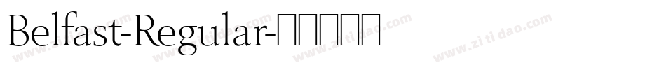 Belfast-Regular字体转换