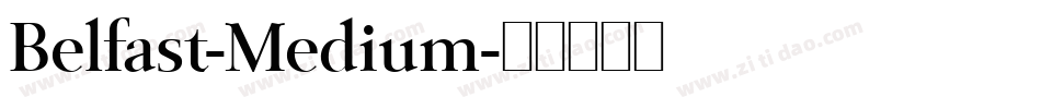 Belfast-Medium字体转换