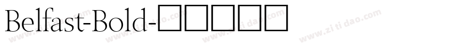 Belfast-Bold字体转换
