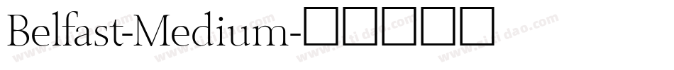 Belfast-Medium字体转换