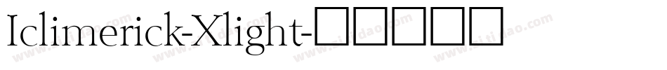 Iclimerick-Xlight字体转换